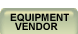 Equipment Vendor